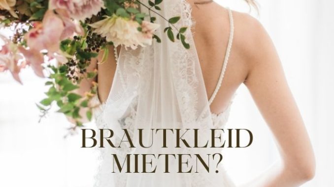 Brautkleidmiete